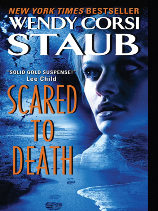 Title details for Scared to Death by Wendy Corsi Staub - Available